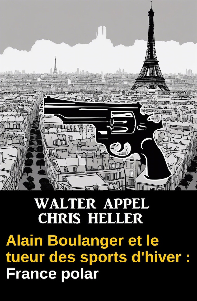 Book cover for Alain Boulanger et le tueur des sports d'hiver : France polar