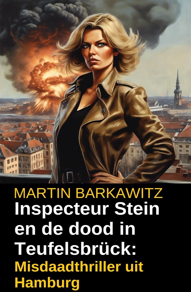 Book cover for Inspecteur Stein en de dood in Teufelsbrück: Misdaadthriller uit Hamburg