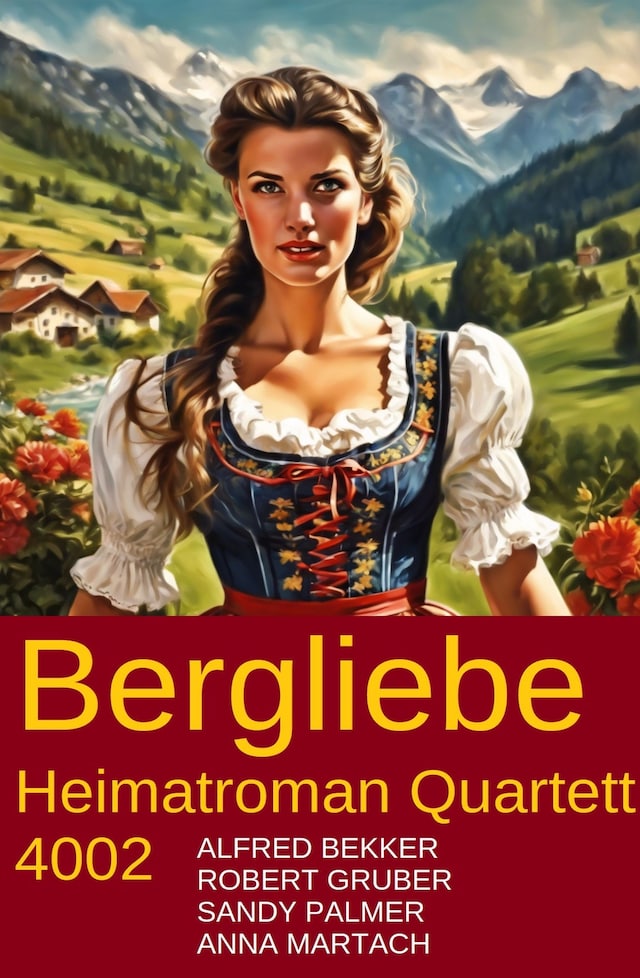 Kirjankansi teokselle Bergliebe Heimatroman Quartett 4002