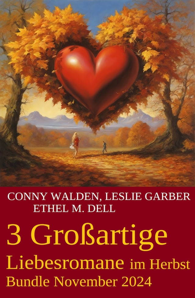 Buchcover für 3 Großartige Liebessromane im Herbst Bundle November 2024