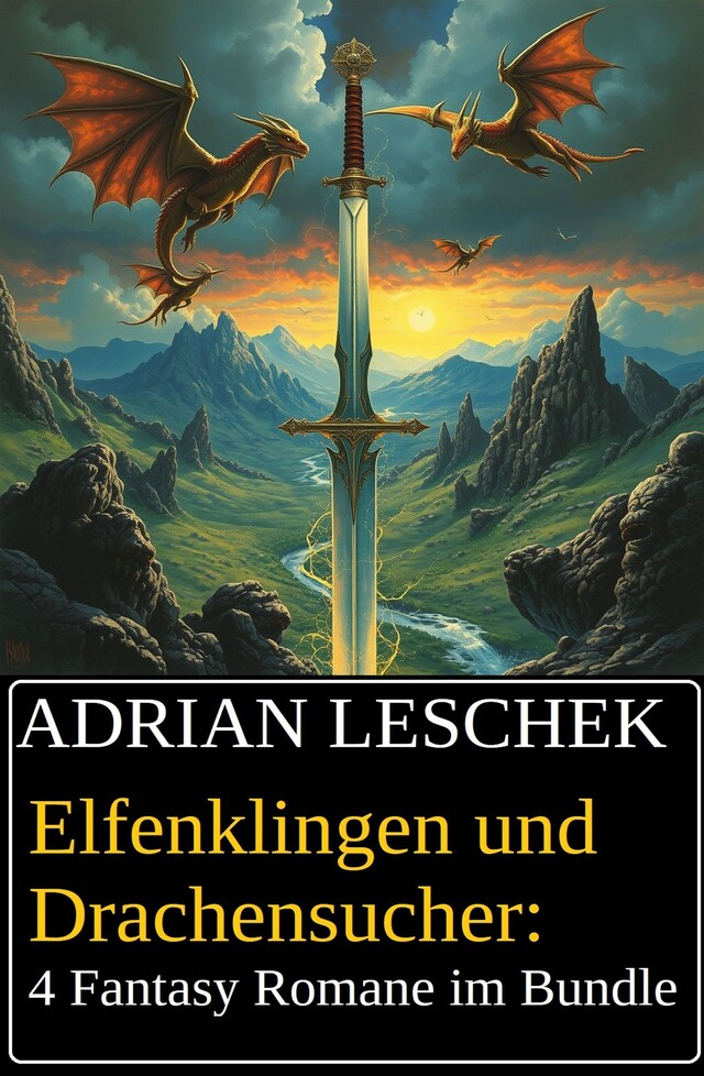 Book cover for Elfenklingen und Drachensucher: 4 Fantasy Romane im Bundle