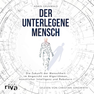 Der unterlegene Mensch als Hörbuch