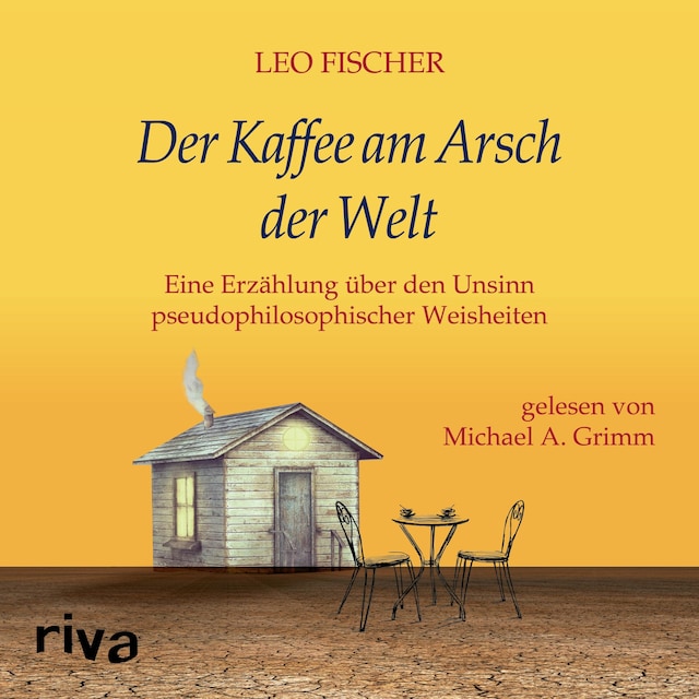 Portada de libro para Der Kaffee am Arsch der Welt