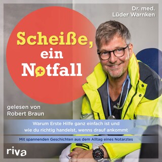 Scheiße, ein Notfall als Hörbuch