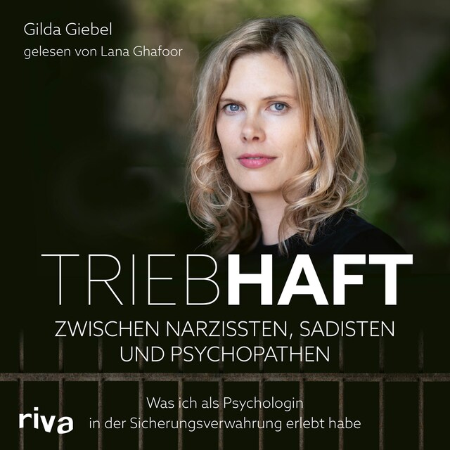 Couverture de livre pour Triebhaft – Zwischen Narzissten, Sadisten und Psychopathen