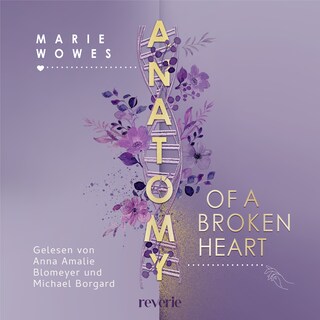 Anatomy of a Broken Heart als Hörbuch