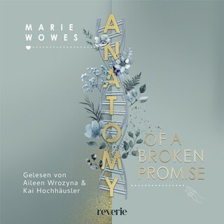 Anatomy of a Broken Promise als Hörbuch