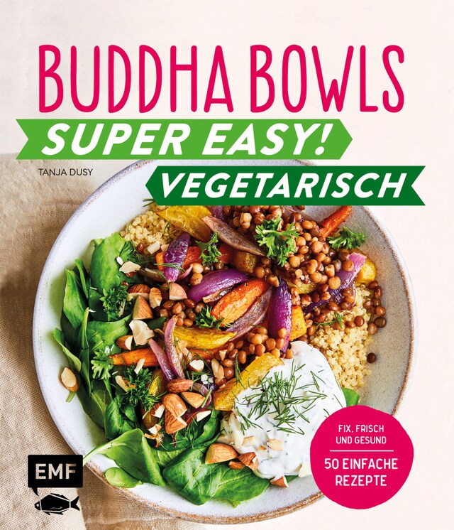 Portada de libro para Buddha Bowls – Super easy! – Vegetarisch