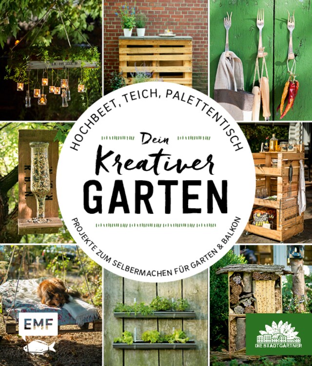 Buchcover für Hochbeet, Teich, Palettentisch – Projekte zum Selbermachen für Garten & Balkon