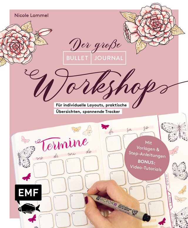 Kirjankansi teokselle Bullet Journal – Der große Workshop vom YouTube-Star Ladies Lounge: Bewusster leben, kreative Auszeiten planen, Träume verwirklichen und Ziele erreichen