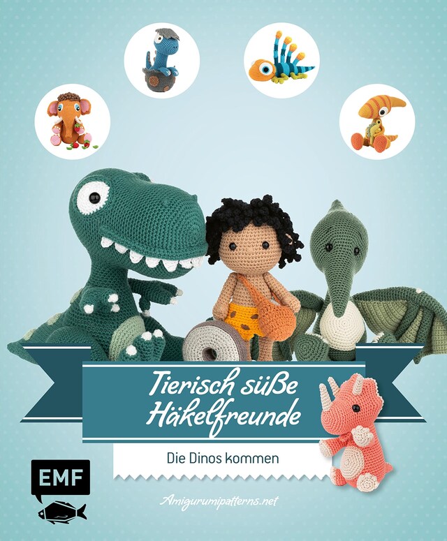 Buchcover für Tierisch süße Häkelfreunde – Die Dinos kommen