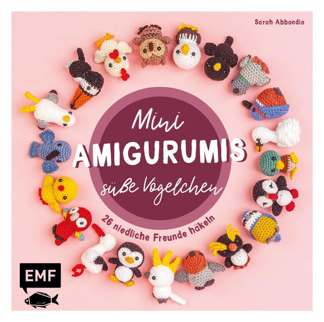 Buchcover für Mini-Amigurumis – Süße Vögelchen