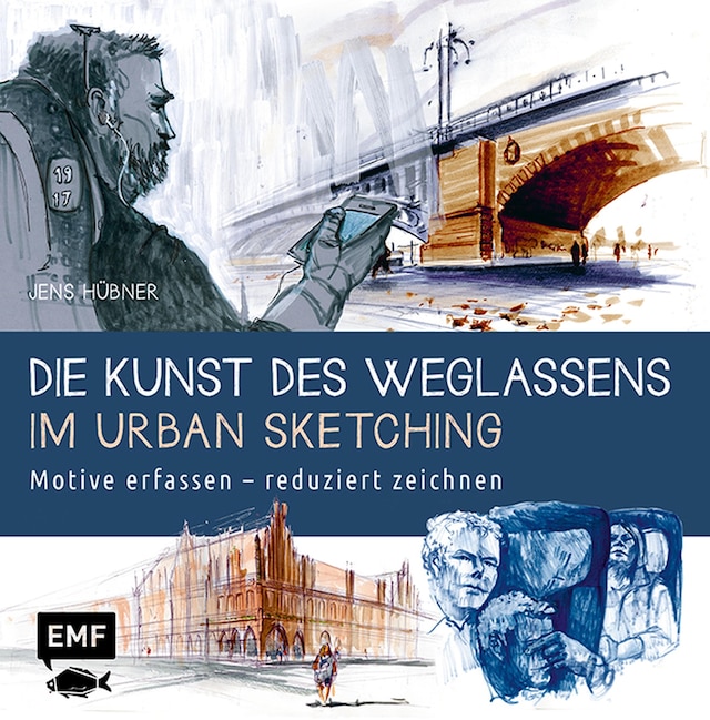 Buchcover für Die Kunst des Weglassens im Urban Sketching