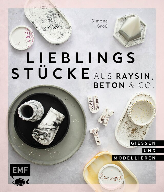 Buchcover für Lieblingsstücke aus Raysin, Beton & Co.