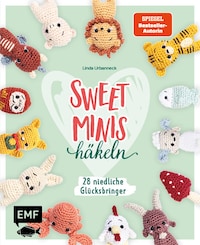 Sweet Minis häkeln – Niedliche Glücksbringer
