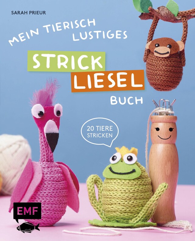 Book cover for Mein tierisch-lustiges Strickliesel-Buch