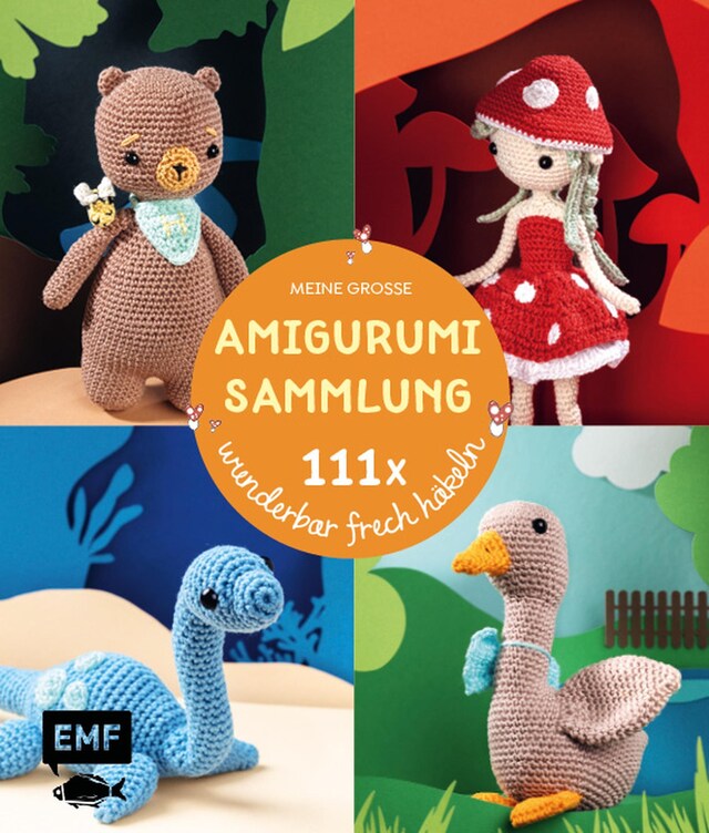 Bogomslag for Meine große Amigurumi-Sammlung – 111x wunderbar frech häkeln