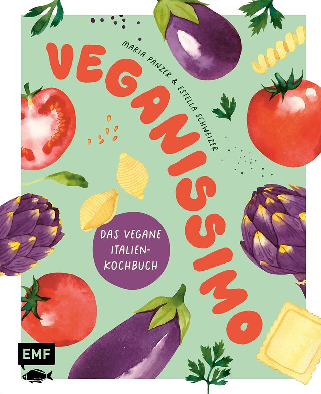 Okładka książki dla Veganissimo – Das vegane Italien-Kochbuch