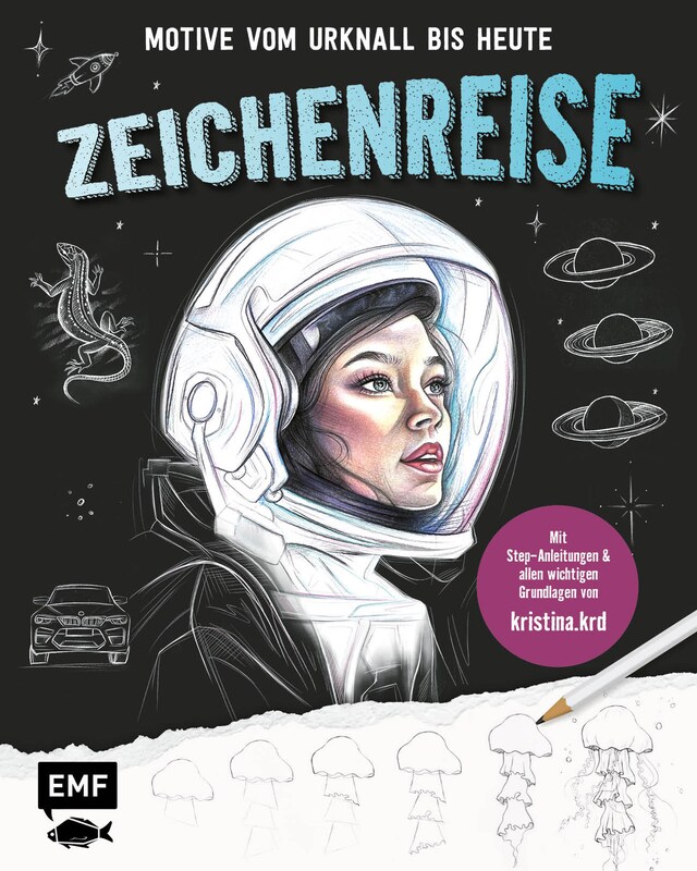 Buchcover für Zeichenreise – Motive vom Urknall bis heute