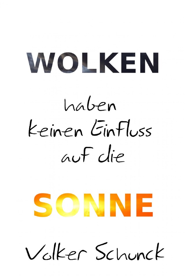 Kirjankansi teokselle Wolken haben keinen Einfluss auf die Sonne