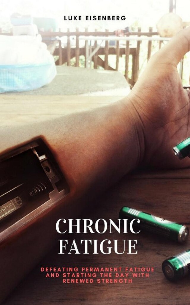 Chronic Fatigue Kirjankansi teokselle Chronic Fatigue