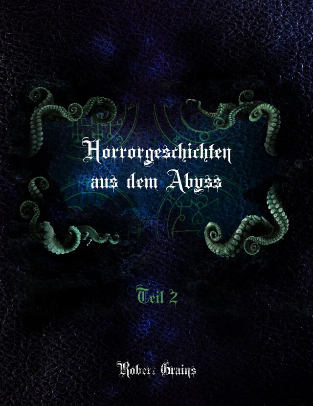 Copertina del libro per Horrorgeschichten aus dem Abyss Teil 2