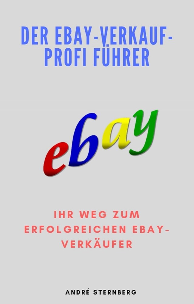 Boekomslag van Der Ebay-Verkauf-Profi Führer