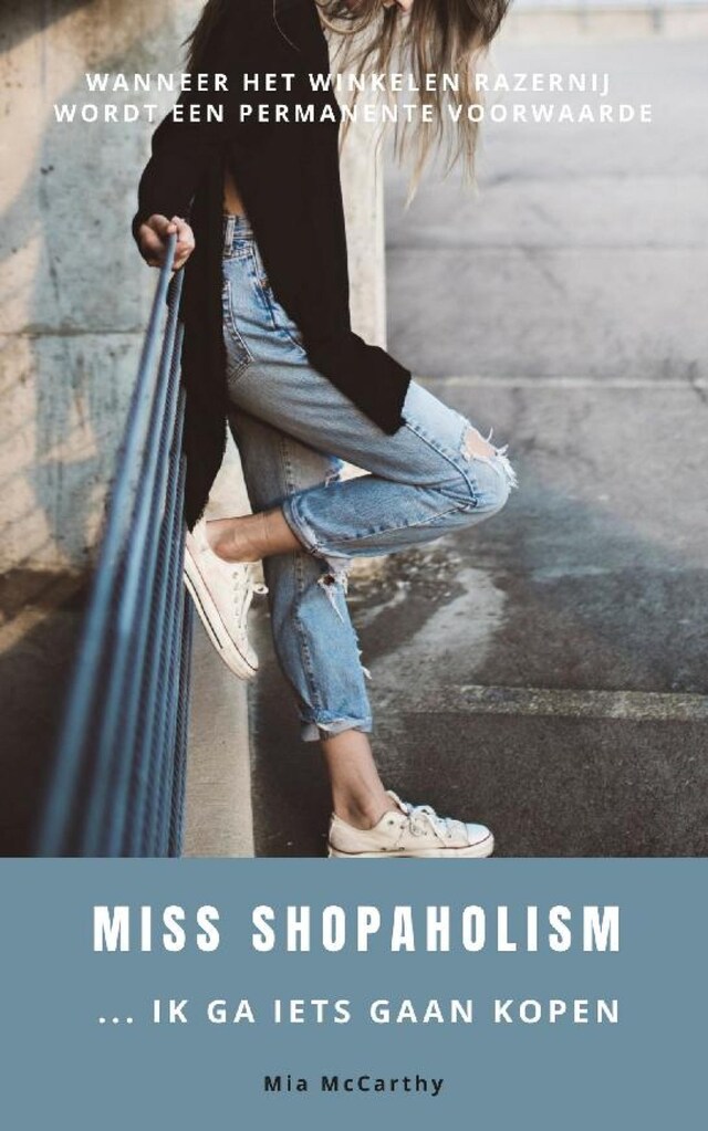 Couverture de livre pour Miss Shopaholism ... Ik Ga Iets Gaan Kopen