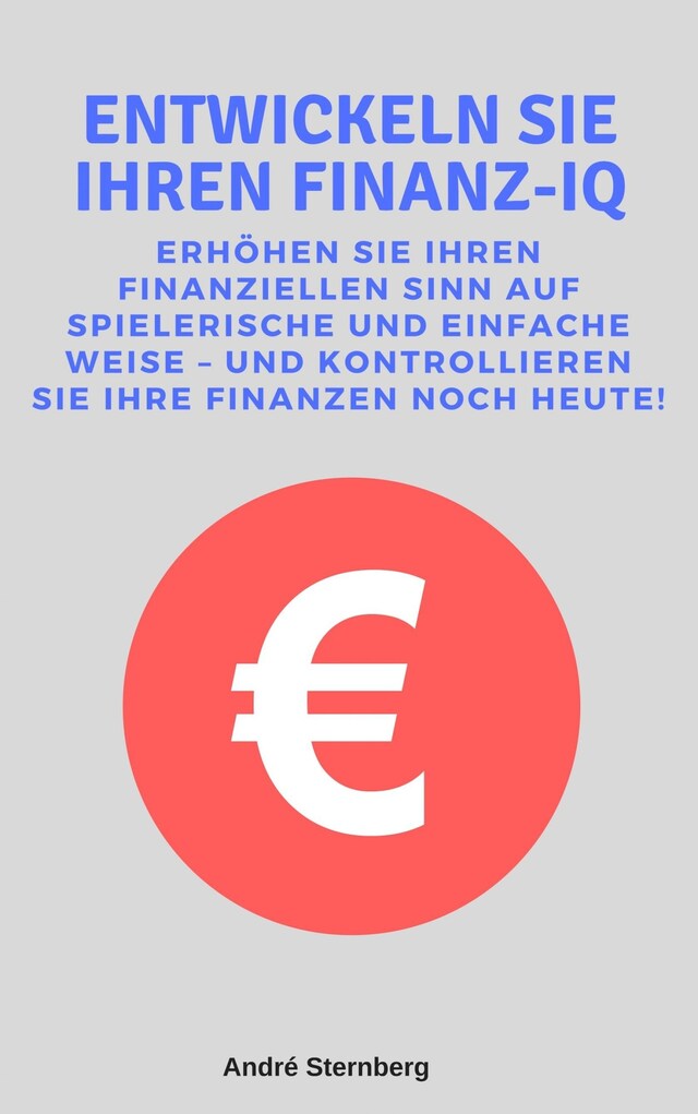 Okładka książki dla Entwickeln Sie Ihren Finanz-IQ