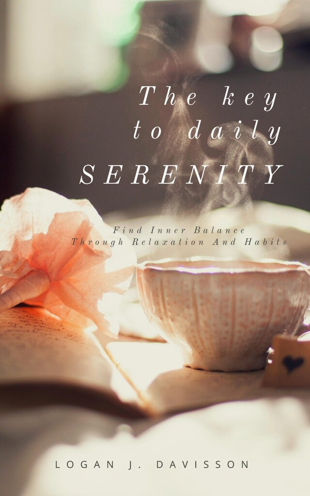 Kirjankansi teokselle The Key To Daily Serenity