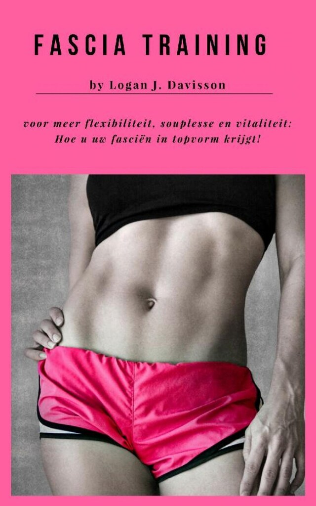 Book cover for Fascia Training voor meer flexibiliteit, souplesse en vitaliteit