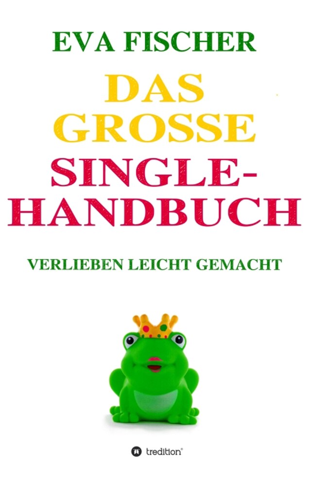 Book cover for Das große Single-Handbuch