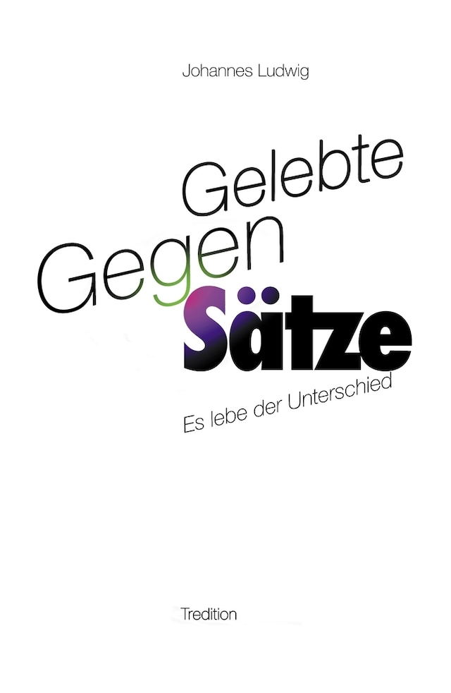 Book cover for Gelebte Gegen-Sätze