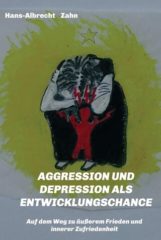 AGGRESSION und DEPRESSION als ENTWICKLUNGSCHANCE bookCoverFor