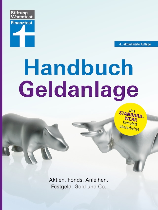 Okładka książki dla Handbuch Geldanlage - Verschiedene Anlagetypen für Anfänger und Fortgeschrittene einfach erklärt
