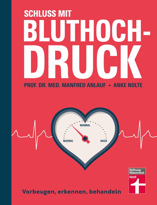 Portada de libro para Schluss mit Bluthochdruck - Ratgeber von Stiftung Warentest mit Motivationshilfen, Checklisten und kurzen Anleitungen