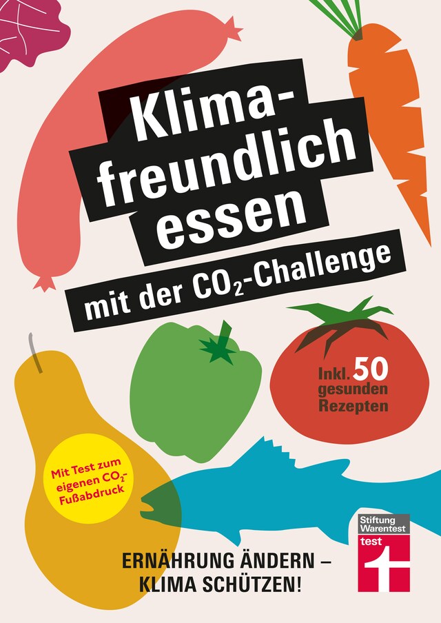 Okładka książki dla Klimafreundlich essen mit der CO₂-Challenge - gleichzeitig das Klima schützen und etwas für die Gesundheit tun