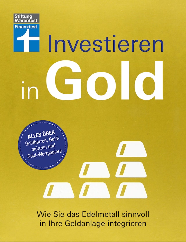 Boekomslag van Investieren in Gold - Portfolio krisensicher erweitern
