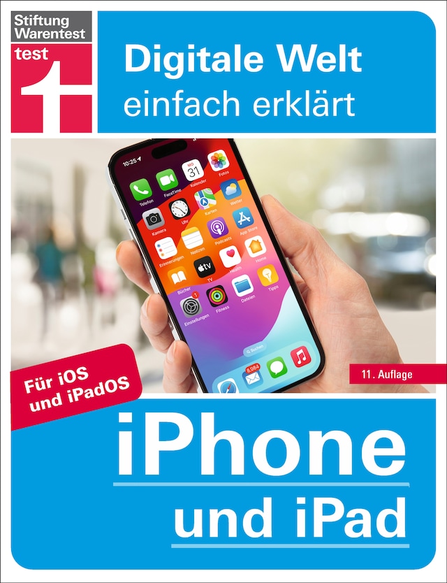 Portada de libro para iPhone und iPad - Alle Einstellungen & Funktionen - Mit Schritt-für-Schritt-Anleitungen für alle Innovationen und Tricks