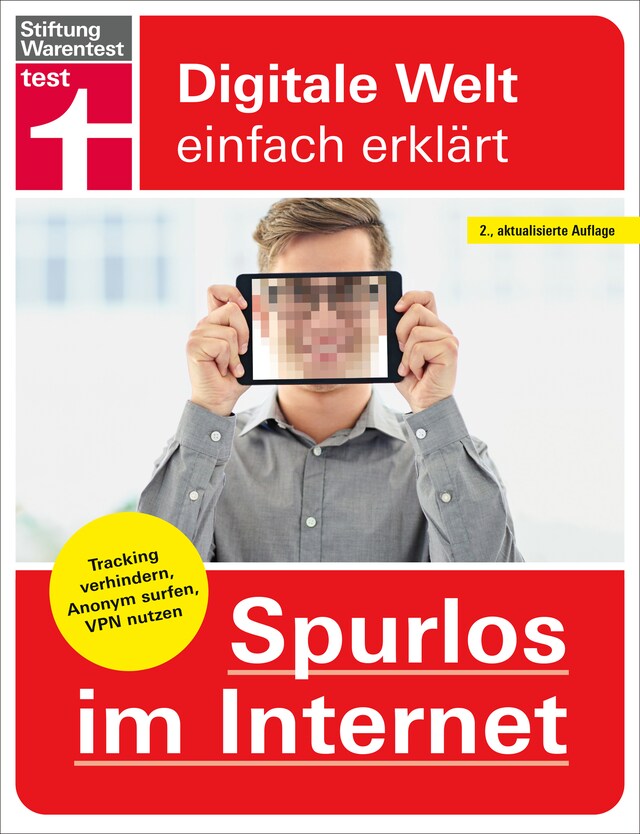 Book cover for Spurlos im Internet - Ihr Ratgeber für mehr Sicherheit und Datenschutz