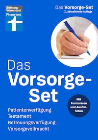Das Vorsorge-Set – Ihr Ratgeber für die wichtigsten Vorkehrungen, mit Ausfüllhilfen – auch zum Herunterladen