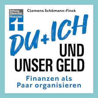 Du und ich und unser Geld - ein Ratgeber für Paare als Hörbuch