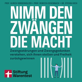 Nimm den Zwängen die Macht als Hörbuch
