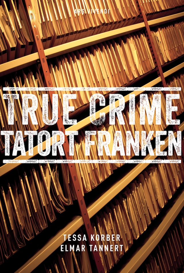 Book cover for True Crime Tatort Franken (eBook)