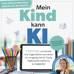 Mein Kind kann KI