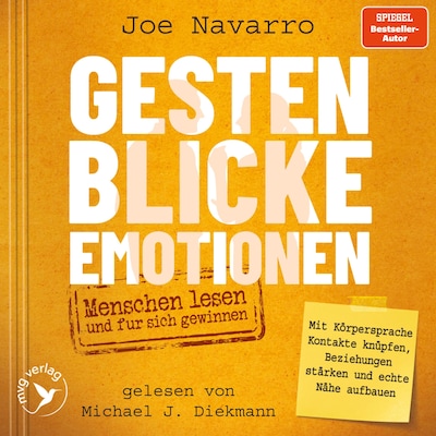 Gesten, Blicke, Emotionen – Menschen lesen und für sich gewinnen