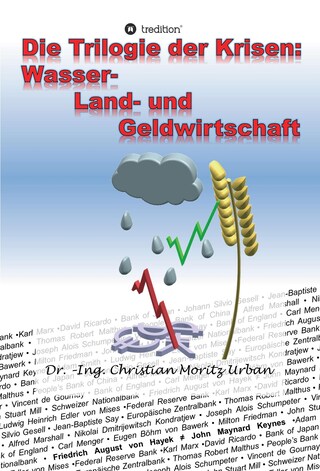 Die Trilogie der Krisen: Wasser-, Land- und Geldwirtschaft bookCoverFor