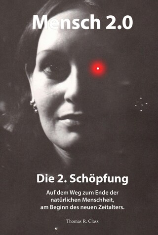 Mensch 2.0: Die 2. Schöpfung bookCoverFor