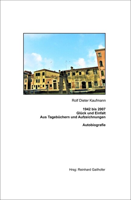 1942 bis 2007 Glück und Einfalt bookCoverFor