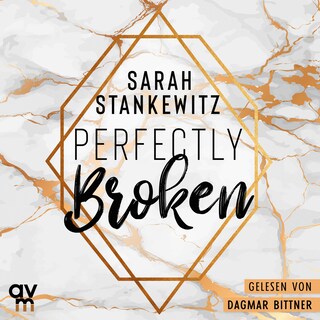 Perfectly Broken als Hörbuch